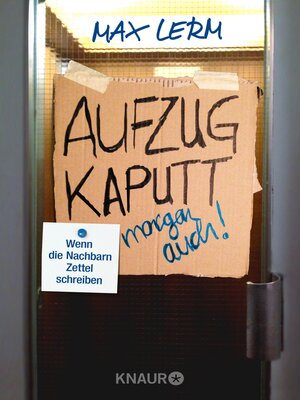 cover image of Aufzug kaputt. Morgen auch!
